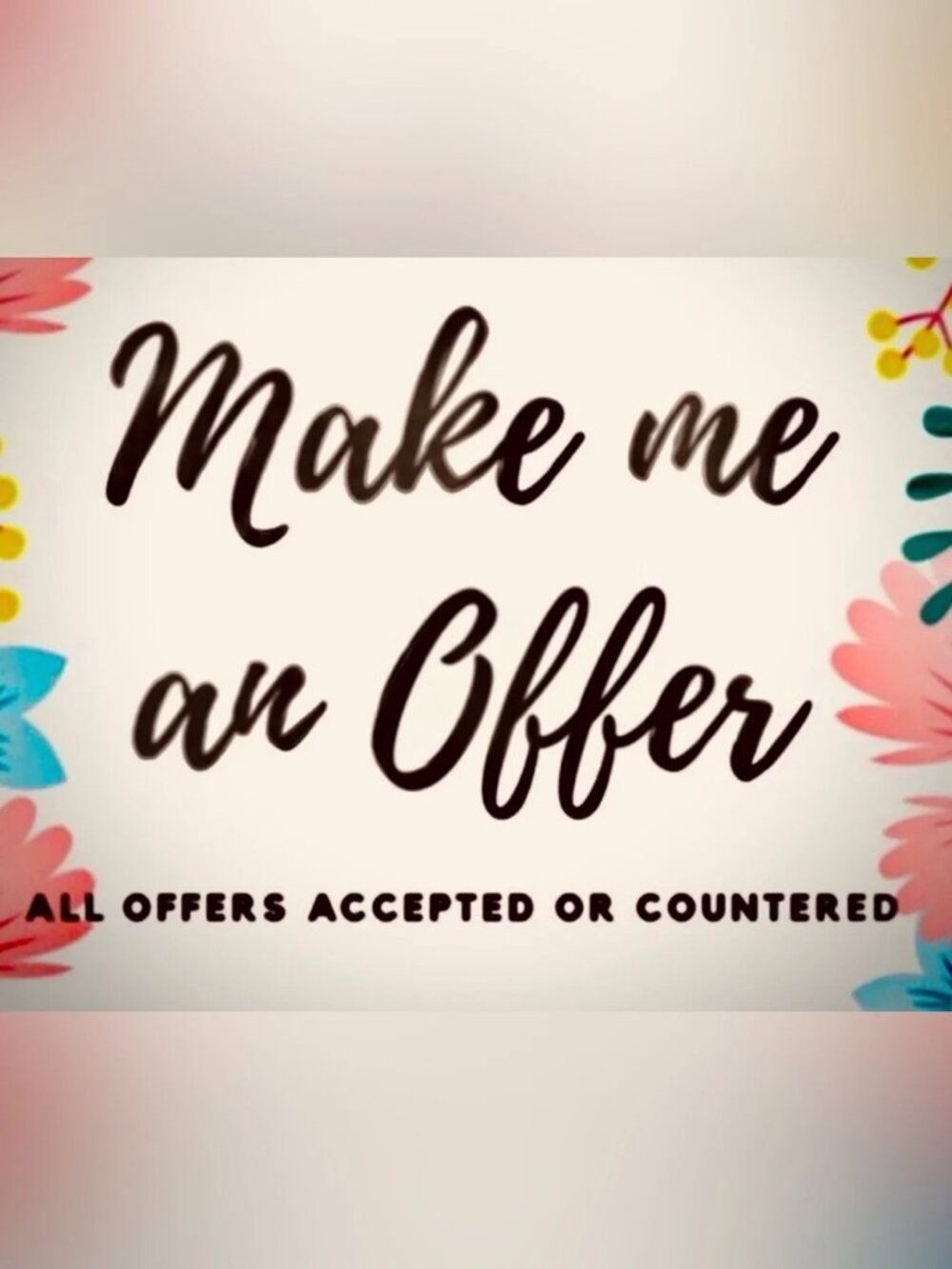 Make me an offer :)!